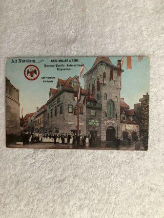 Vintage 1915 Postmarked Alt Nurnberg Panama - Pacific Expo San Francisco Postcard