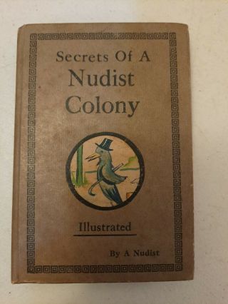 Antique Vintage Kelco Loud Book Secrets Of A Nudist Colony Joke Book