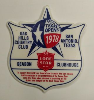 1978 Texas Open Oak Hills Country Club San Antonio T.  X.  / Lone Star Beer Button