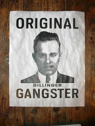 (676) Gangster John Dillinger Gangster Wanted Fbi Novelty Poster 11x14 "