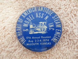 Vintage Pinback Button - Heart Of America Steam Engine Assn - Mclouth,  Ks - 1974
