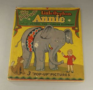 1935 Little Orphan Annie Jumbo The Elephant Pop - Up Pictures Book
