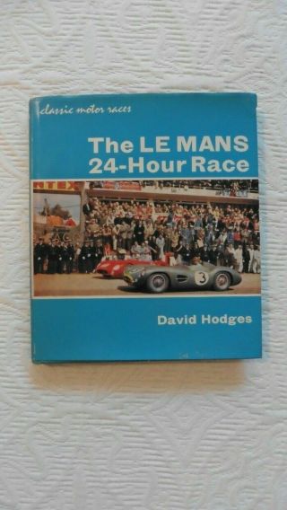 " The Le Mans 24 - Hour Race "