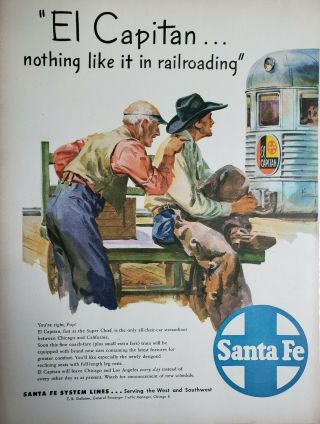 Vintage 1947 Santa Fe Railways Print Ad Ephemera Decor Art El Capitan
