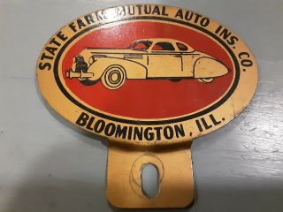 Vintage License Plate Topper State Farm Mutual Ins.  Co.  Bloomington Ill.