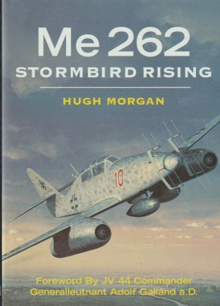 Me 262 Stormbird Rising - Morgan - Osprey