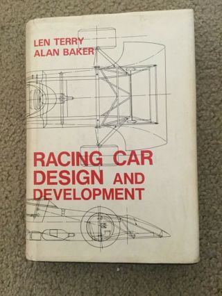 Racing Car Design And Development By Len Terry & Alan Baker 1973 1st