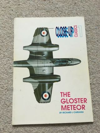 Close - Up Classic 1 The Gloster Meteor By Richard J Caruana