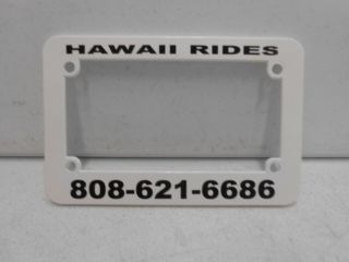 Hawaii Rides White Motorcycle Scooter Moped License Lic Plate Frame