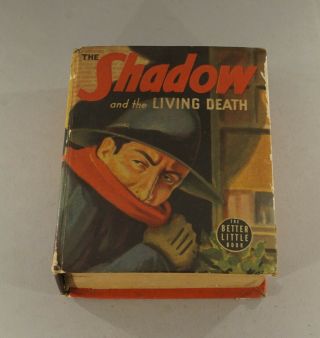 1940 The Shadow And The Living Death Big Little Book