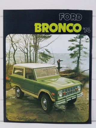 Vintage 1974 Ford Bronco Color Sales Brochure