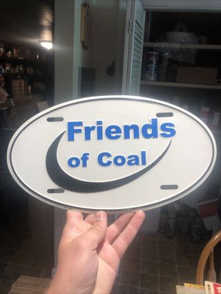1990 Friends Of Coal Booster License Plate Wv Oh Ky Pa