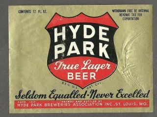 Withdrawn Irtp Exportation,  Hyde Park Beer Label St.  Louis,  Mo,  1940s Ww - Ii