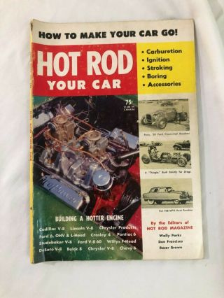 Vintage Hot Rod Your Car Trend Book 106 Engine Carburetion Ignition V8 Ohv
