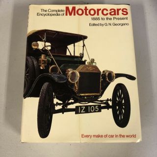 The Complete Encyclopedia Of Motor Cars 1885 - 1968 Every Car G.  N.  Georgano Book