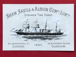 Shaw Savill & Albion Company Ltd. ,  Steamer Time Table Card 1885.