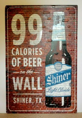 Shiner Light Blond Beer 16 " X 24 " Tin Sign 99 Calories On Wall