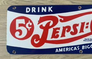 Vintage Drink Pepsi Cola 5c (30”x10”) Porcelain Sign 2