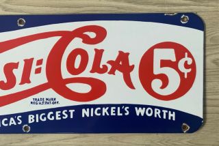 Vintage Drink Pepsi Cola 5c (30”x10”) Porcelain Sign 3