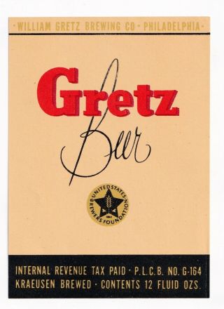 1940s William Gretz Brewing Co,  Philadelphia,  Pa Gretz Beer Irtp Label