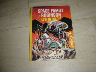 Space Family Robinson Lost In Space Uk Comic Album No 1 World Distributors 1965