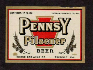 Pennsy Pilsener Beer 12 Oz.  Irtp Label Moose Brewing Co.  Roscoe Pa