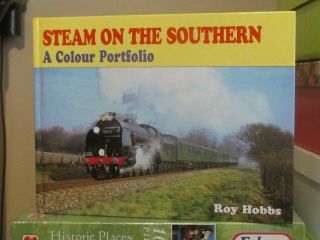 Steam On The Southern,  A Colour Portifolio,  Railways In The 1950s/1960s.