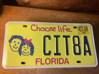 Choose Life Florida Specialty License Plate 7/2006