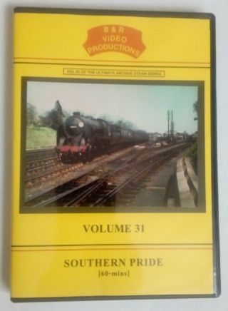 B & R 31 Dvd Southern Pride Train Railway