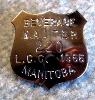1965 Manitoba Beverage Waiter Badge 220 Liquor Control Commission Msc8