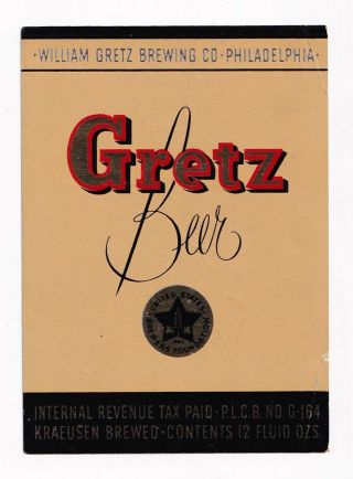 1940s William Gretz Brewing Co,  Philadelphia Pa Gretz Beer Irtp Gold Label
