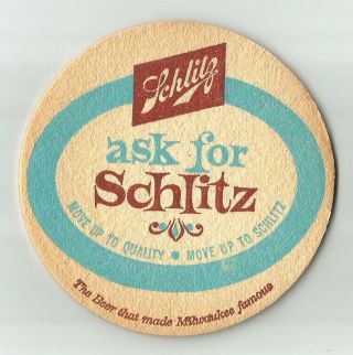 12 Schlitz Ask For Schlitz Beer Coasters Move Up To Quality Move Up To Schlitz