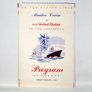 1962 Ss United States Lines Event Program Maiden Voyage Cruise Ship Caribbean