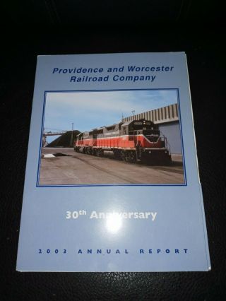 Providence And Worcester Railroad Company 2003 Annual Report 30th Anniversary Vg