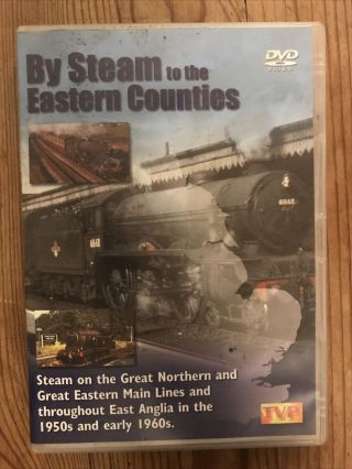 By Steam To The Eastern Counties In The 1950s & 1960s Tvp Video Dvd 75 Mins
