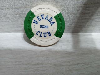 1954 Casino Chip Nevada Club Casino Reno,  Nevada