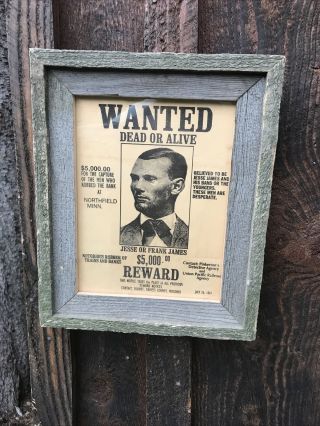 Jesse James Wanted Poster,  Western,  Outlaw,  Old West Barn Wood Frame 14” X 12”
