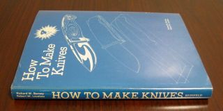 How To Make Knives Richard Barney Handmade Knifemaking Book 1980 4th
