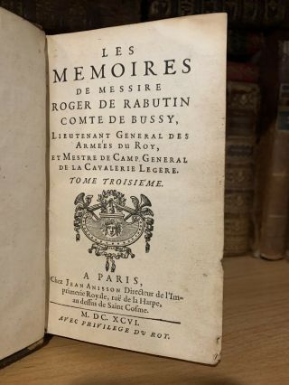 1696 The Memoirs Of Roger Rabutin General Lieutenant Of The Kings Army