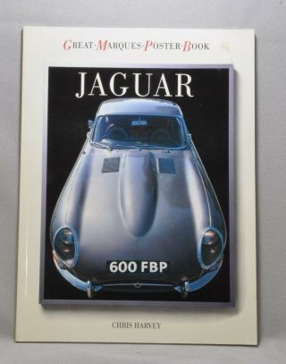 Great Marques Poster Book Jaguar By Chris Harvey