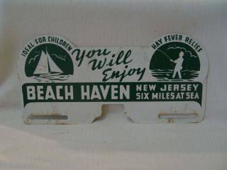 Vintage Beach Haven Jersey Vacation Spot Souvenir License Plate Topper