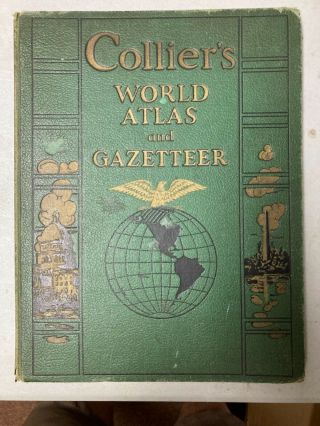 Collier’s World Atlas And Gazetteer 1942