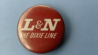 Vintage L&n The Dixie Line Railroad Pinback Button Pin Old Rare
