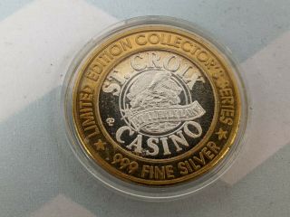 St.  Croix Chippewa Casino Gaming Token.  999 Silver 1995