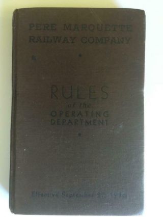 1936 Pere Marquette Railroad Co.  Operation Rules West Of Detroit River Rr Mi