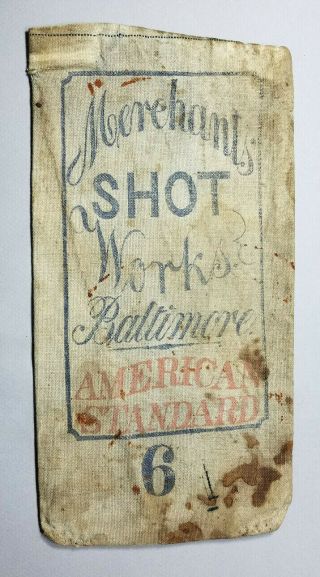 Antique Lead Shot Bag Merchants Shot Baltimore American Standard No 6 Cw?