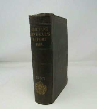 1865 Adjutant General Of Massachusetts Report Civil War Statistics