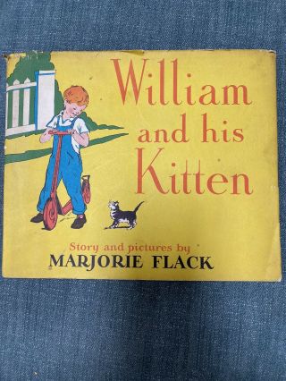 William And His Kitten By Marjorie Flack (hc/dj,  1938 Vtg First Edition