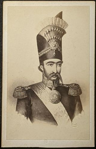 C1866 Carte De Visite Shah Of Persia Naser Al - Din King Of Iran Royalty