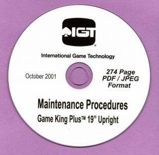 Igt Maintenance Procedures Game King Plus 19 " Upright (274 Page) Cd Pdf (2001)